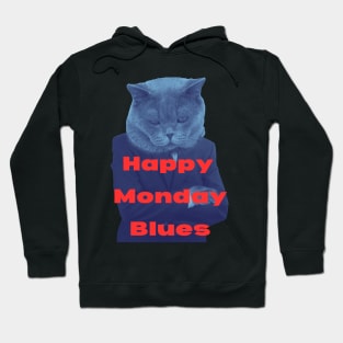 Happy Monday Blues Hoodie